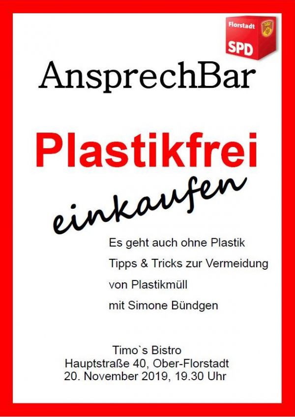 Flyer für die Veranstalung, Text:Ansprechbar zum Thema "Plastikfrei einkaufen".Es geht auch ohne Plastik. Tipps und Tricks zur Vermeidung von Platikmüll mit Simone Bündgen.